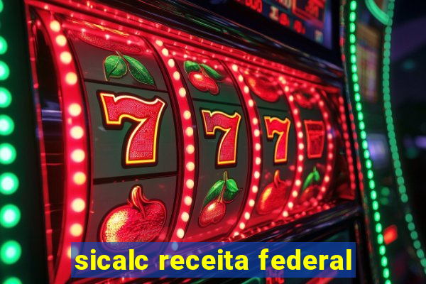 sicalc receita federal